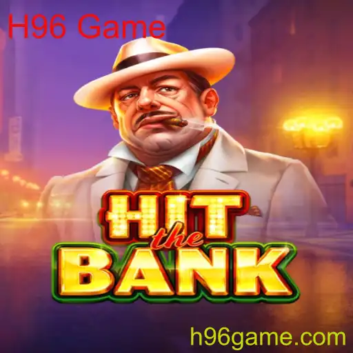 Descubra o Mundo Empolgante de HitTheBank: O Jogo de Estratégia do H96 Game